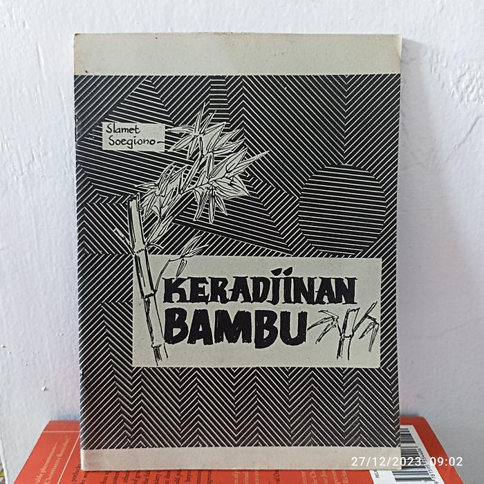 buku ketrampilan kerajinan bambu ejaan lama 47 hal 1970