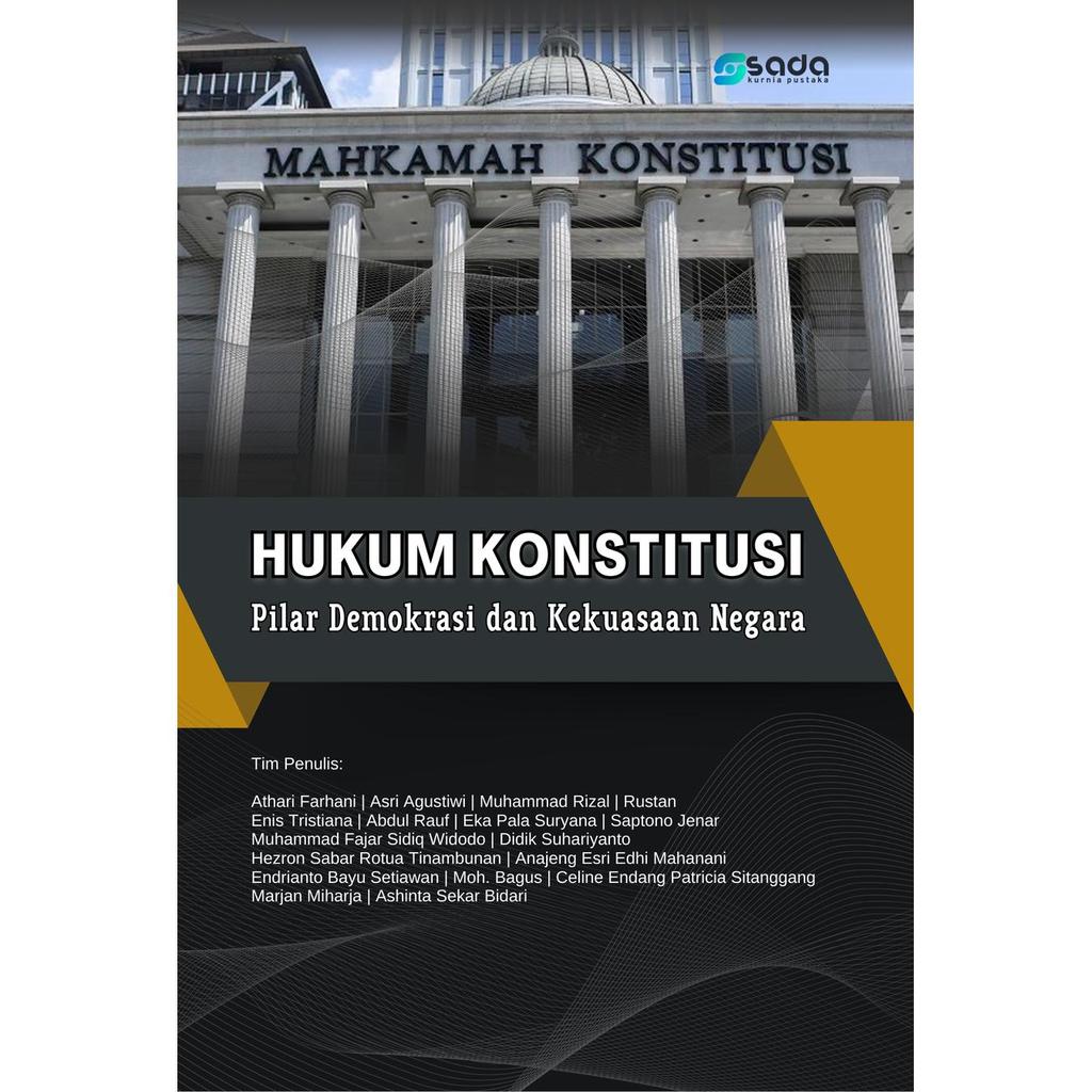 HUKUM KONSTITUSI: Pilar Demokrasi dan Kekuasaan Negara