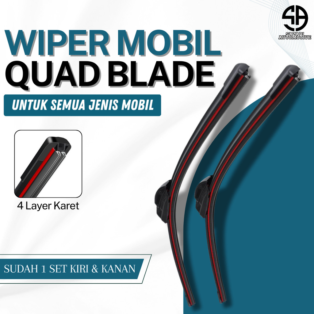 Wiper Mobil Quad Blade Universal Frameless 4 Karet Premium 1 Set Isi 2 Pcs untuk Semua Jenis Mobil