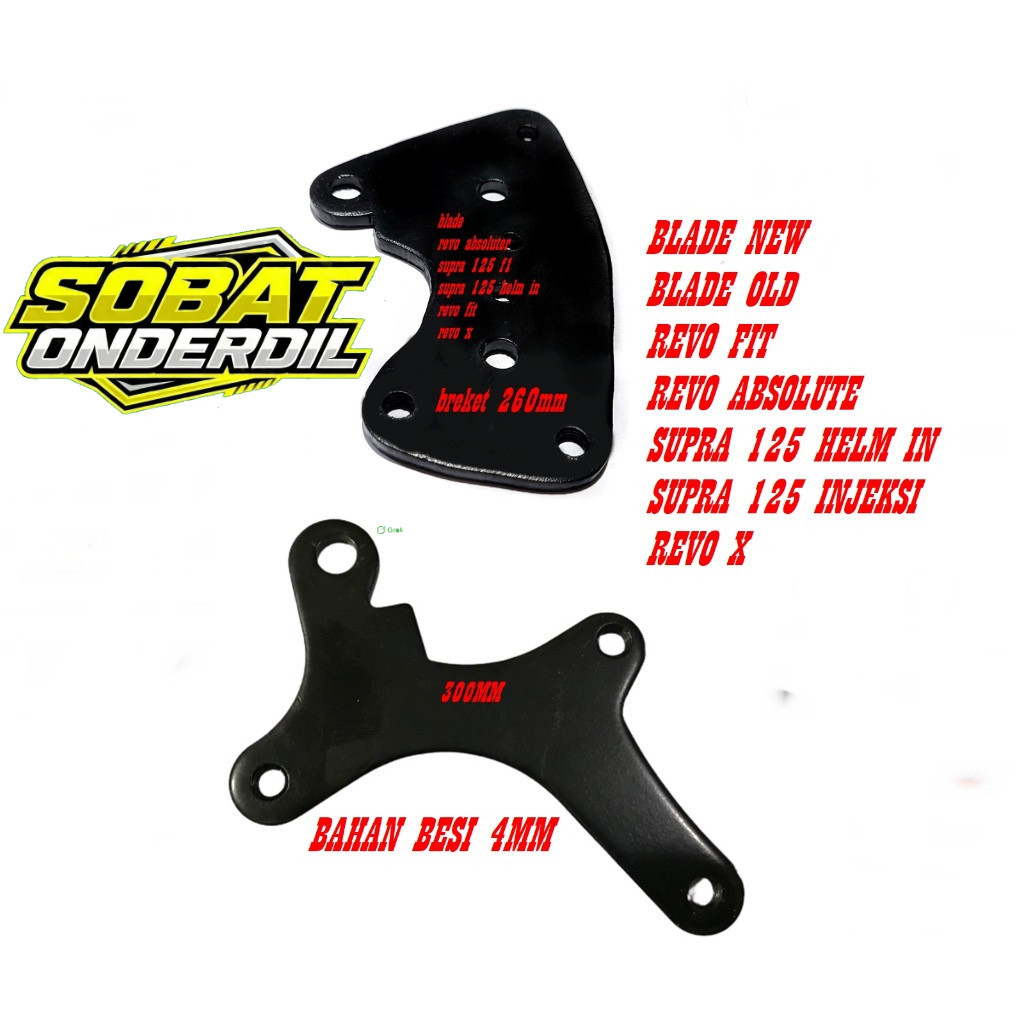 DUDUKAN BREKET BUAT DISC PIRINGAN CAKRAM 260MM 300MM KALIPER STANDAR BLADE  - SUPRA 125 - REVO ABSOL