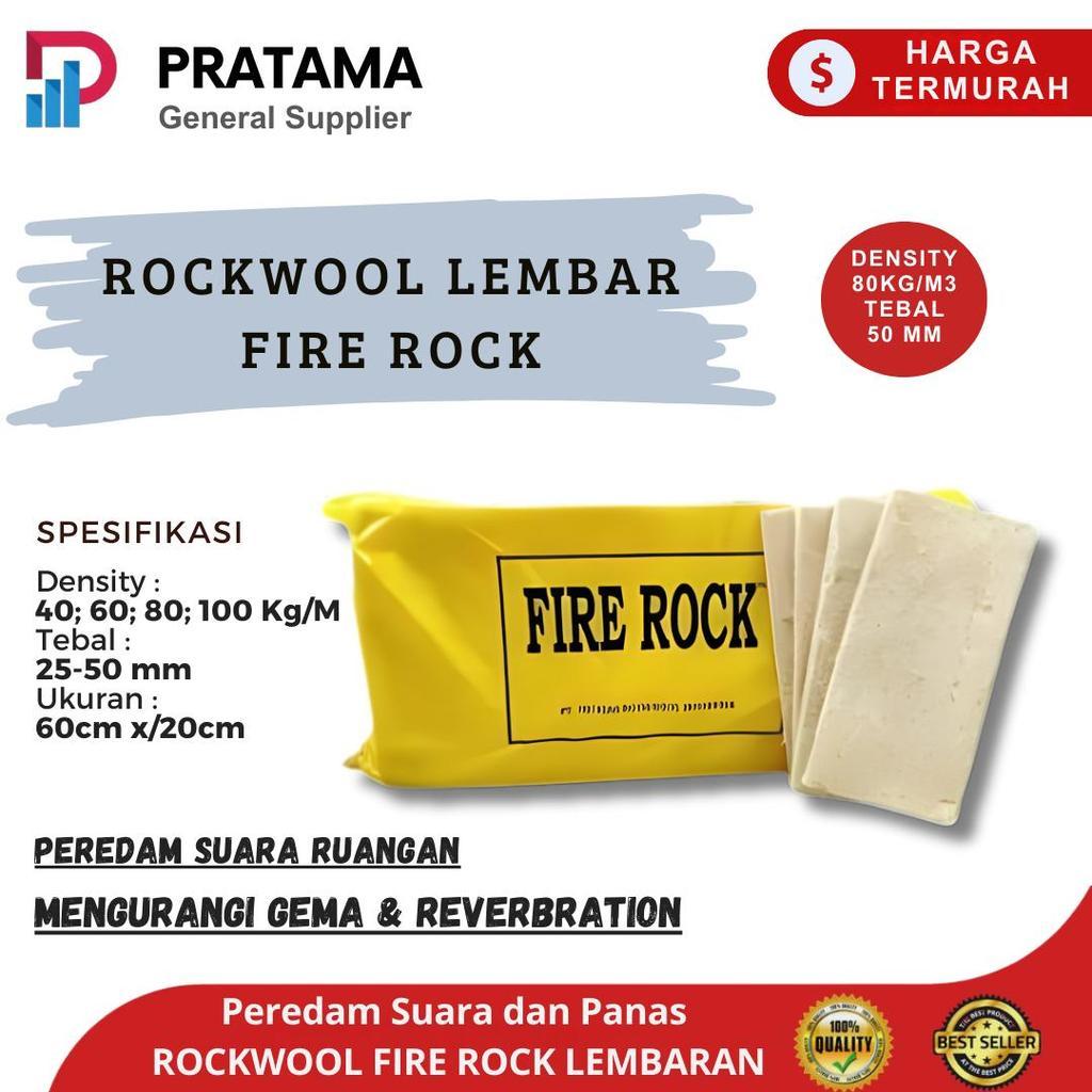 Insulasi Peredam Suara dan Panas Rockwool FIREROCK D8050 Firerock Density 80 kg/m³ Tebal 50mm x 60cm