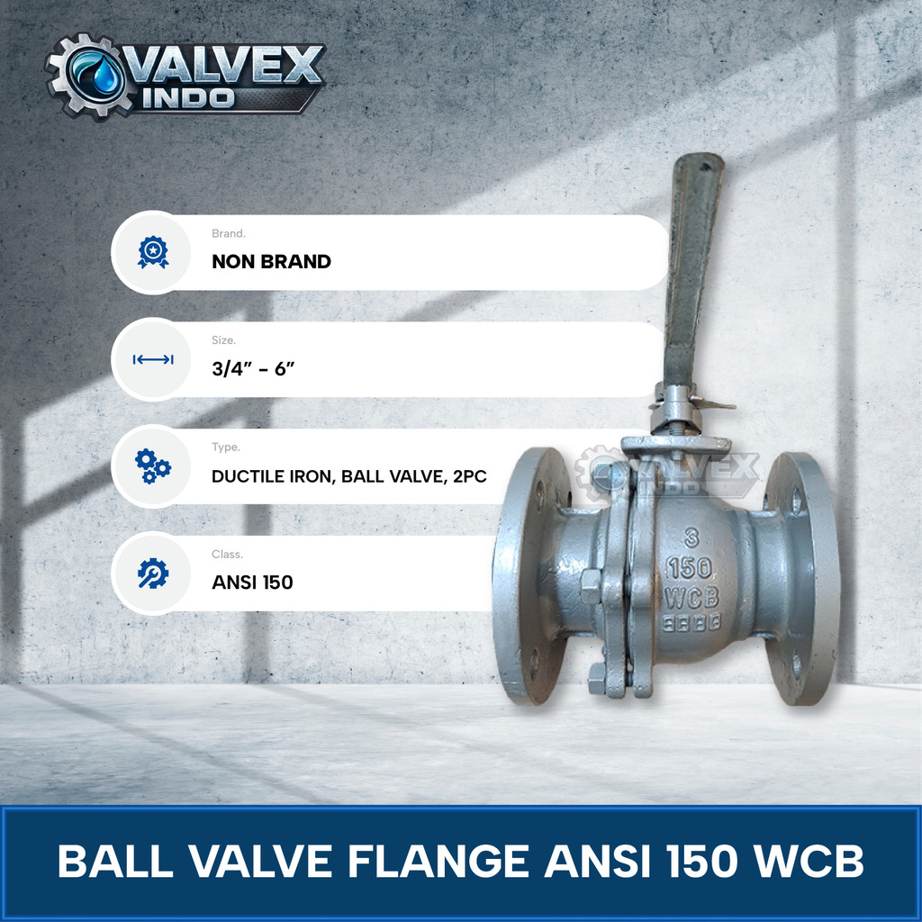BALL VALVE 1 1/2" INCH TYPE FLANGE WCB ANSI 150 ORIGINAL T1637