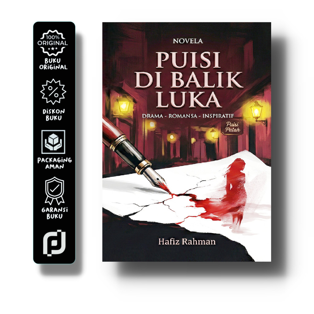 Novela Puisi di Balik Luka – Hafiz Rahman – Genre Drama - Romansa - Inspiratif - Klasik – 104 Halama