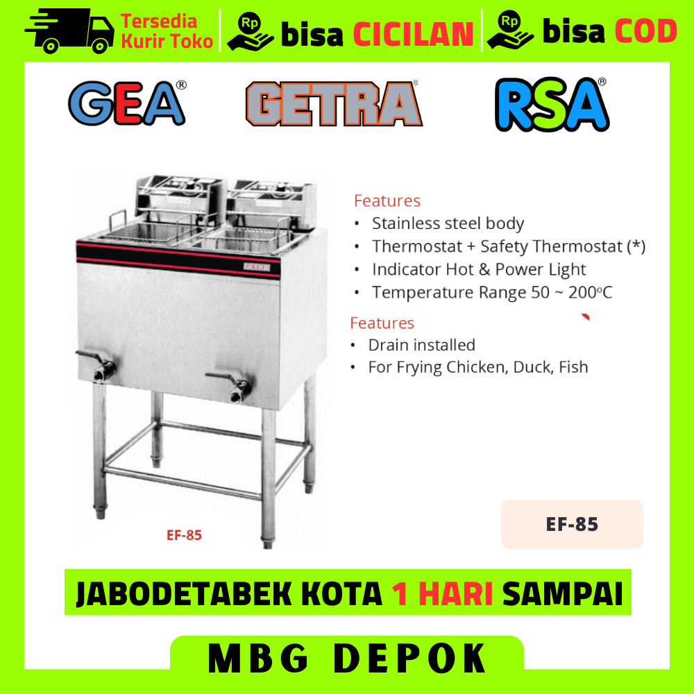 GETRA EF 85 EF-85 DEEP FRYER LISTRIK 14 LITER 2 TANK