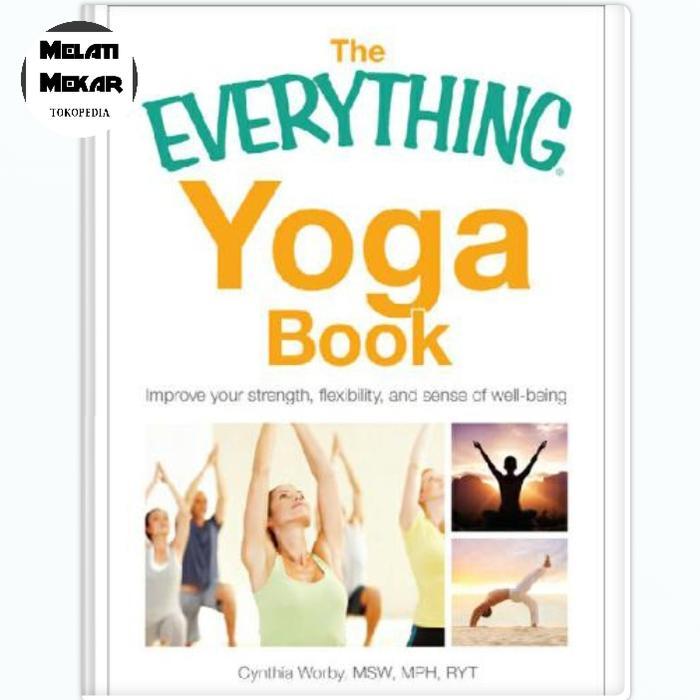 Buku The Everything Yoga Book (Everything (Sports & Fitness))