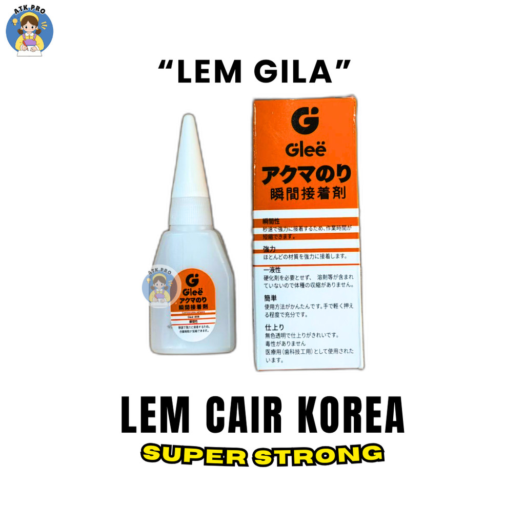 Lem Korea Lem Gila Cair Super Kuat / Lem Cair cepat kering / Lem Cair Bagus / Lem Super / Lem Besi /
