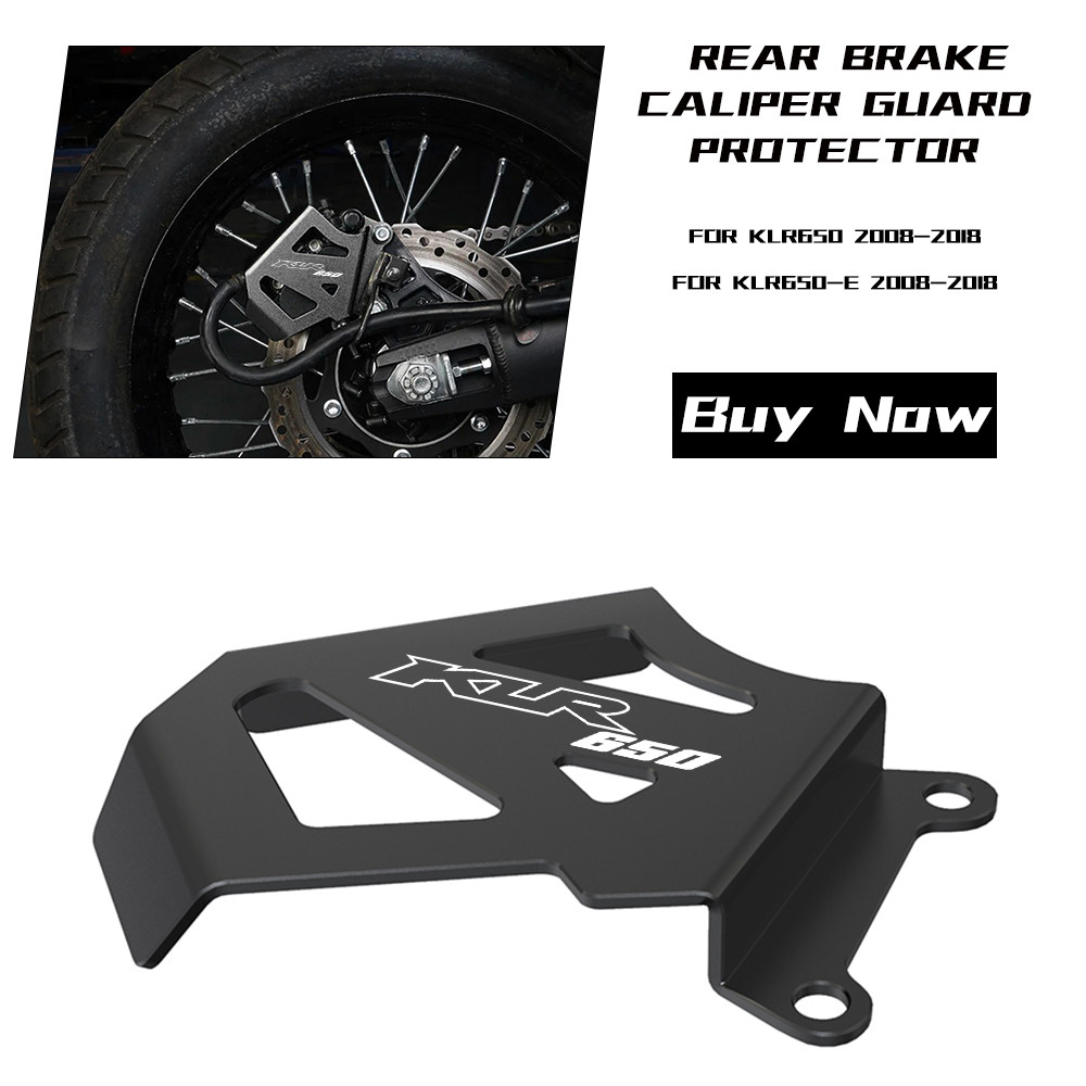 KLR 650 650-E Rear Brake Caliper Guard Protector For Kawasaki KLR650 KLR650-E 2008 2009 2010-2017 20