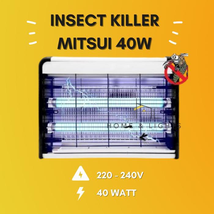 MITSUI Insect Killer / Mosquito Killer / Pembasmi Nyamuk Elektrik 20W 40W - 20W