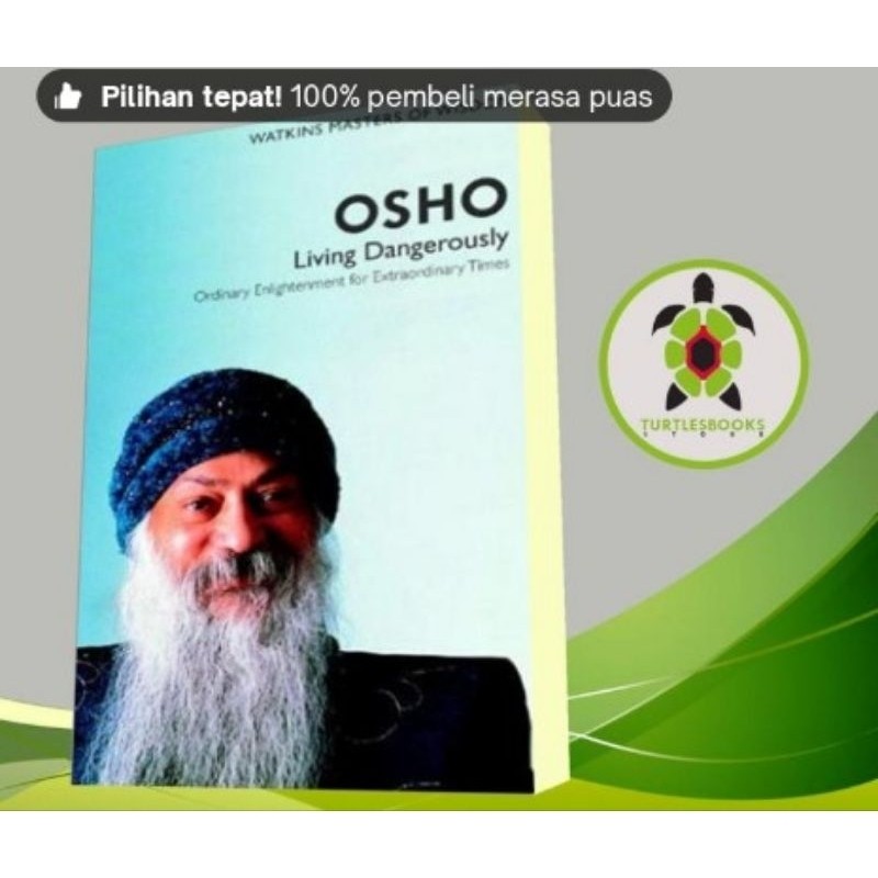 Osho: Living Dangerously Ordinary Enlightenment for Extraordinary (BUKU FISIK)