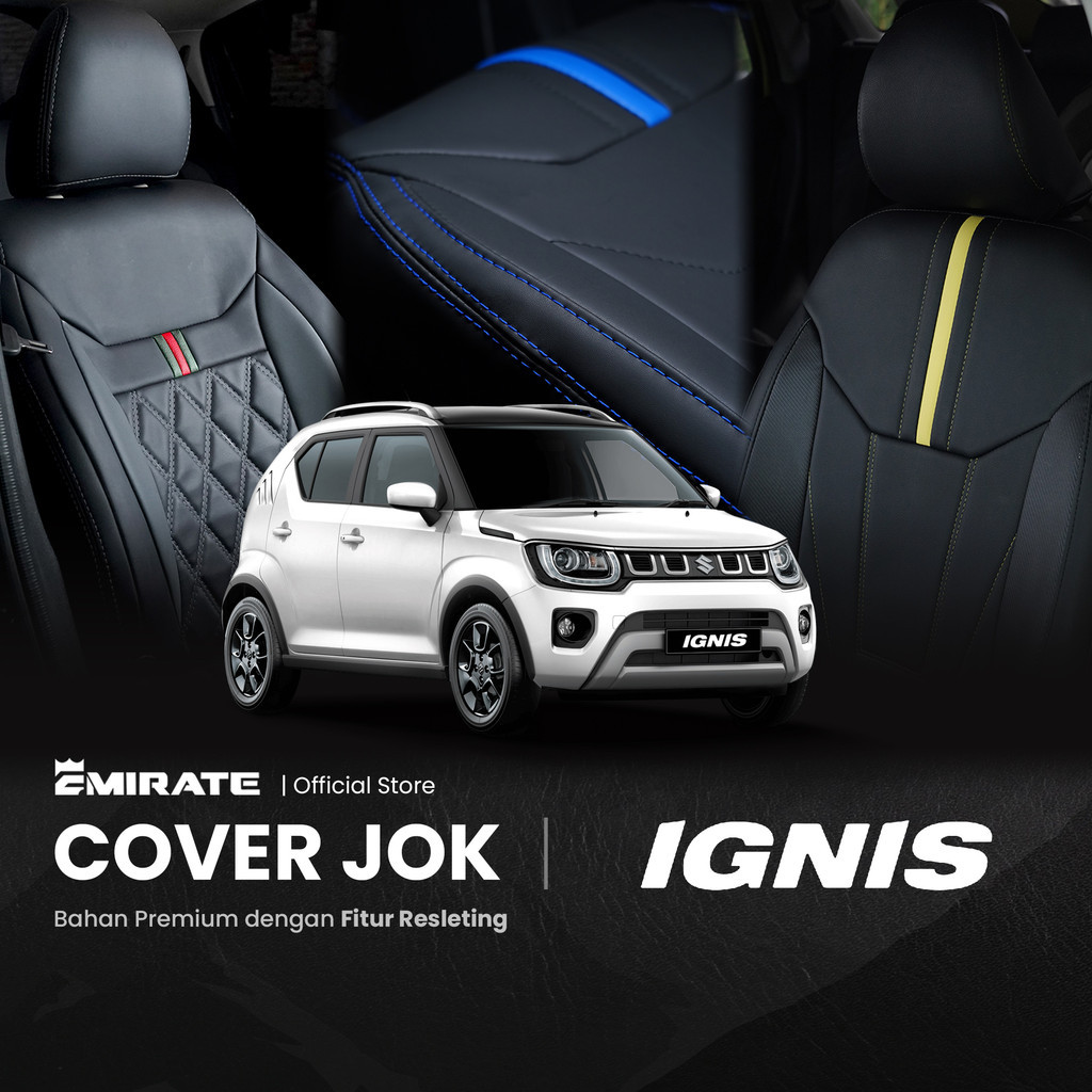 Sarung Jok Mobil Suzuki Ignis dengan Resleting  / Cover Jok Mobil Suzuki Ignis Fullset by Emirate Se