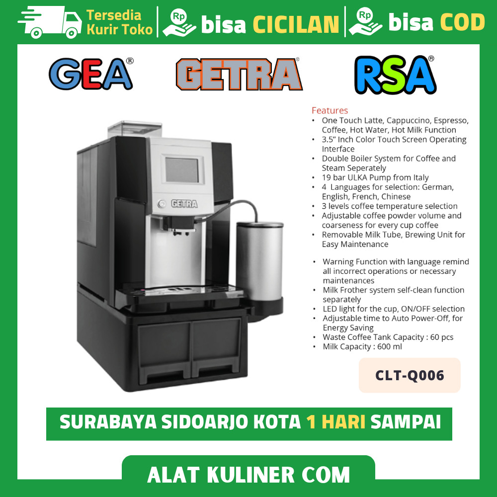 GETRA CLT Q006 CLT-Q006 MESIN KOPI FULL OTOMATIS PROFESIONAL COFFEE MACHINE