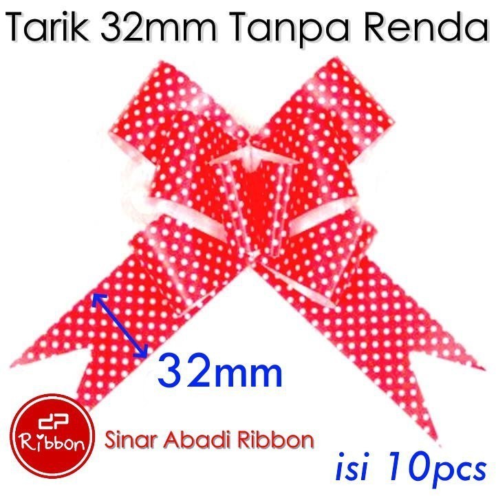 Bos Pita Pita Tarik Tanpa Renda 32mm Serut Pull Ribbon Bow 30mm