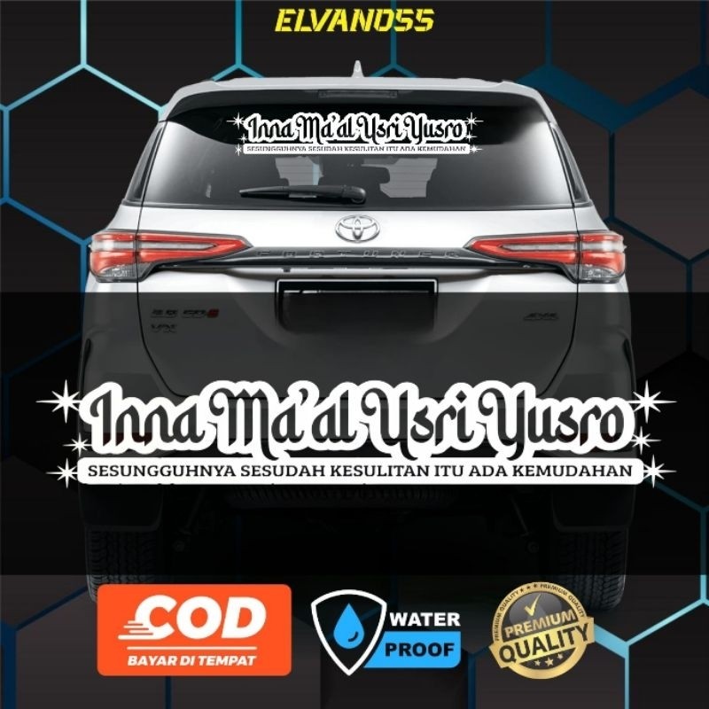 Stiker Mobil Custom Sticker Kaca Belakang Mobil Kaligrafi Inna Ma'al Usri Yusra Skotlet Tulisan Arab