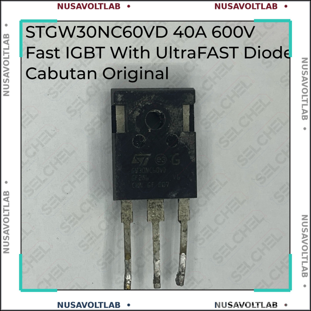 IGBT STGW30NC60VD 600V 30A Fast dengan Ultrafast Diode TO247 Cabutan Original untuk Inverter Las SMP
