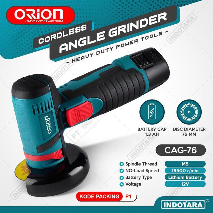 Mesin Gerinda Baterai Tangan / Cordless Angle Grinder Orion CAG-76