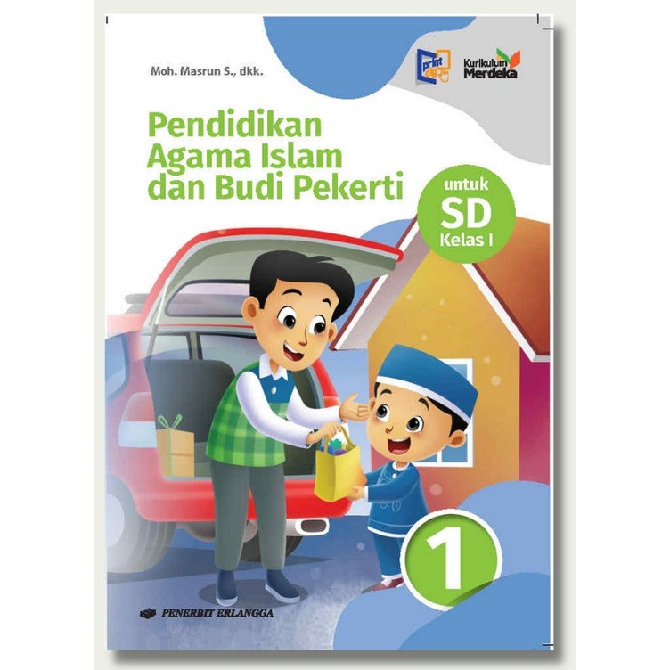 Buku Pelajaran : Pendidikan Agama Islam dan Budi Pekerti untuk SD / Kelas I - VI / Kelas 1 - 6 / | E