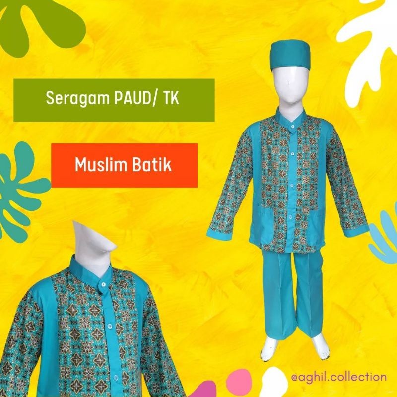 FICIEKUNZEX SERAGAM TK/PAUD MUSLIM BATIK BAJU TK/PAUD MUSLIM BATIK TOSCA