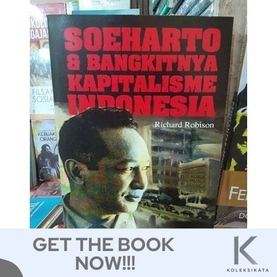 Buku SOEHARTO & BANGKITNYA KAPITALISME INDONESIA - Richard Robison