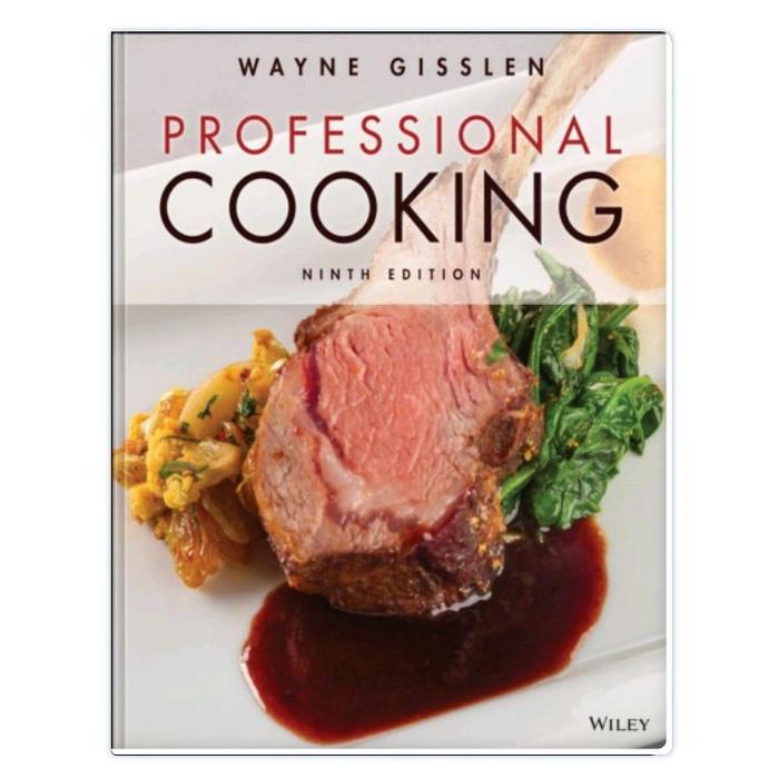 PROFESSIONAL COOKING  WAYNE GISSLEN 9th edition FULL COLOUR - HITAM-PUTIH/BW