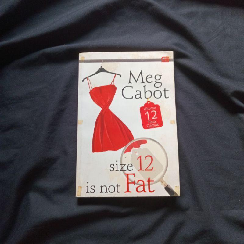 Novel Size 12 is not Fat - Meg Cabot