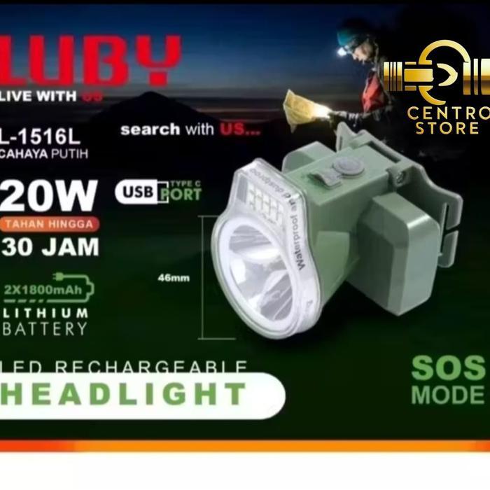 SENTER KEPALA LUBY 20 WATT L1516 TAHAN HINGGA 30 JAM