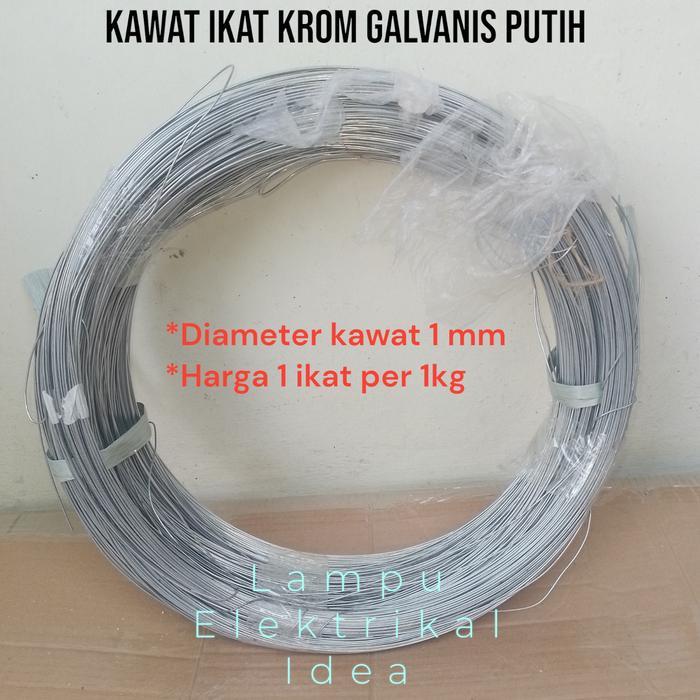 KAWAT GALVANIS 1MM / KAWAT 1 IKAT 1KG  / KAWAT SENG PUTIH / KAWAT 1 MM
