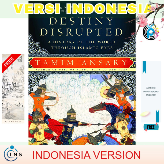 Rev_Versi Eng/Terj Indonesia_Destiny Disrupted A History Of The World Through Islamic Eyes