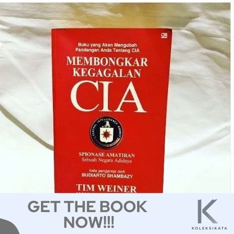 Buku MEMBONGKAR KEGAGALAN CIA by Tim Weiner