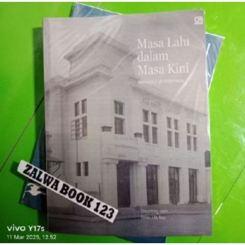 BUKU MASA LALU DALAM MASA KINI ARSITEKTUR DI INDONESIA