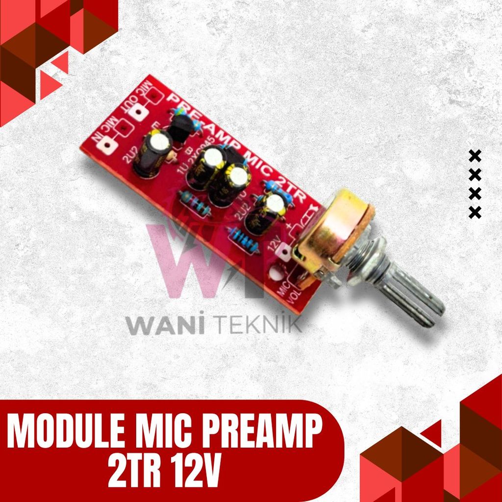Kit Preamp Mic 2 Transistor Plus Potensio Untuk Kualitas Suara Mikrofon Yang Optimal