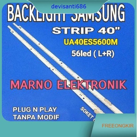 LAMPU BL BACKLIGHT LED TV SAMSUNG STRIP 40INCH UA40ES5600M UAES5600 40IN UA 40ES5600M 40ES5600 BL LI