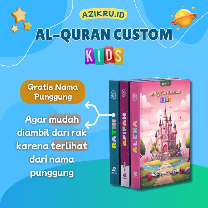 Alquran Custom Nama Anak Azikru / AlQuran Junior / Al-Quran Hafalan Kids - JUNIOR-01, Terjemah Denga