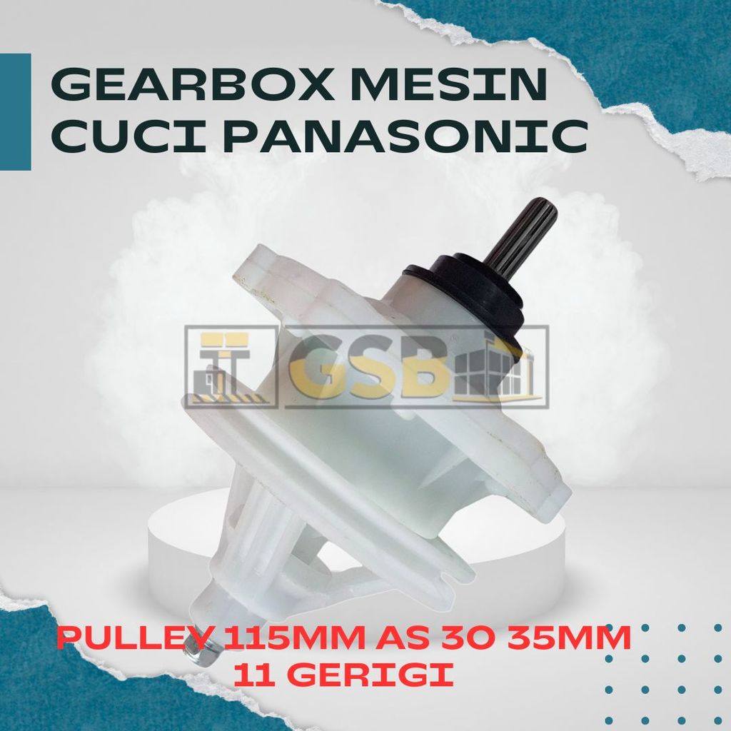 Gearbox Panasonic Pulley 115mm As 30 35mm Tipe 11 Gerigi Komponen Mesin Cuci