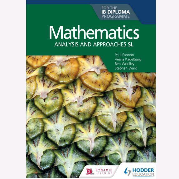 Mathematics for the IB Diploma: Analysis and approaches SL - BLACK AND WHITE