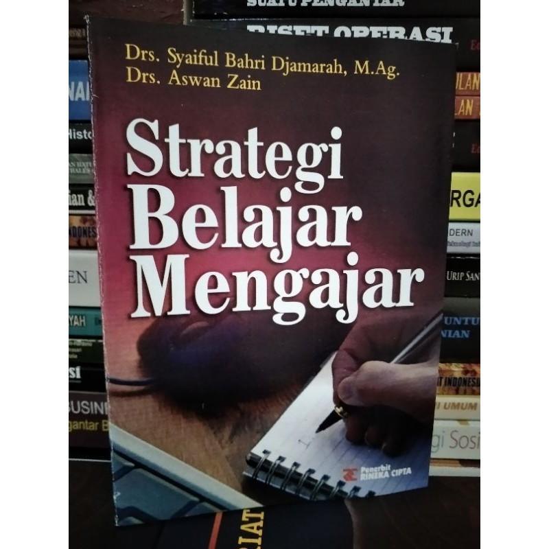Strategi Belajar Mengajar - Syaiful Bahri Djamarah