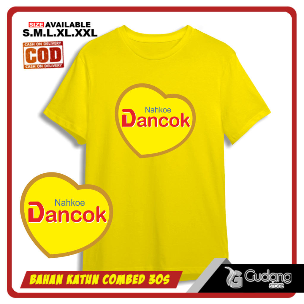 T-shirt Baju Kaos Plesetan NAHKOE DANCOK Kaos Pria Wanita Cotton Combed 30s