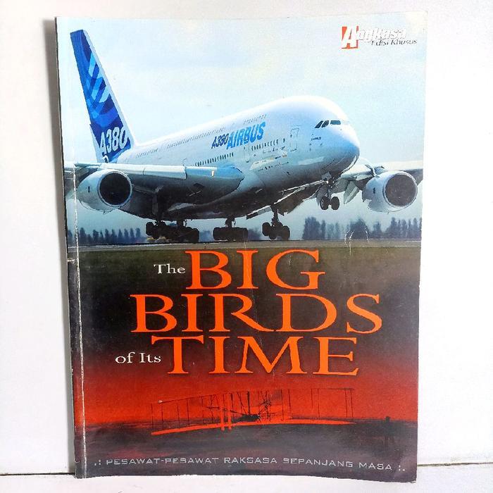 majalah angkasa edisi khusus the big birds of ITS time pesawat raksasa sepanjang masa Desember 2007
