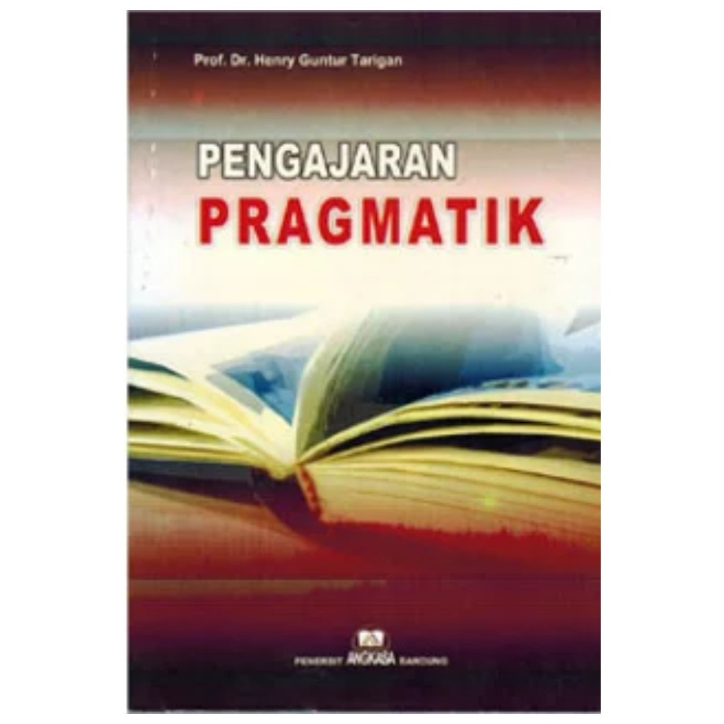 Pengajaran Pragmatik - Henry Guntur Tarigan
