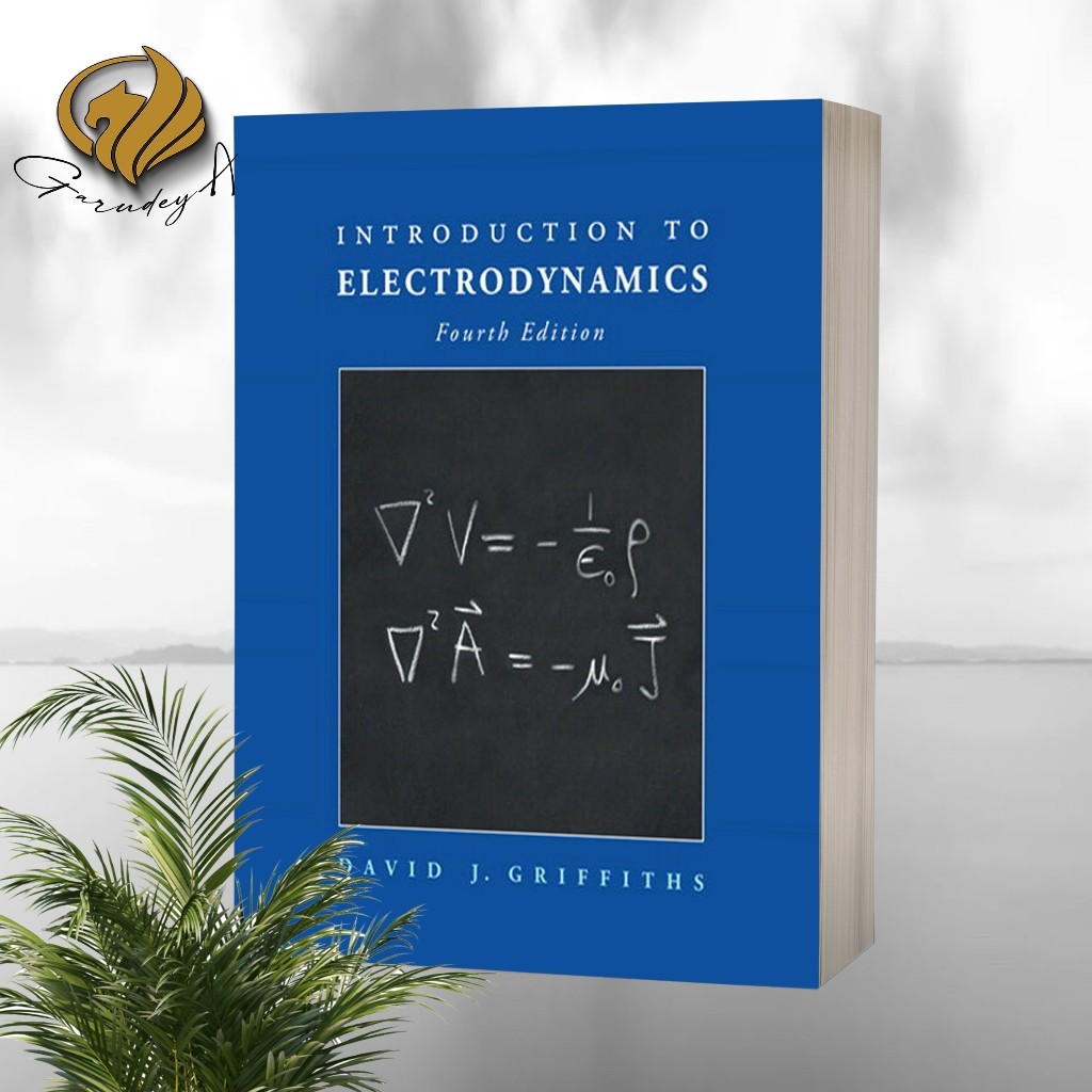 Introduction to Electrodynamics (4th Edition)