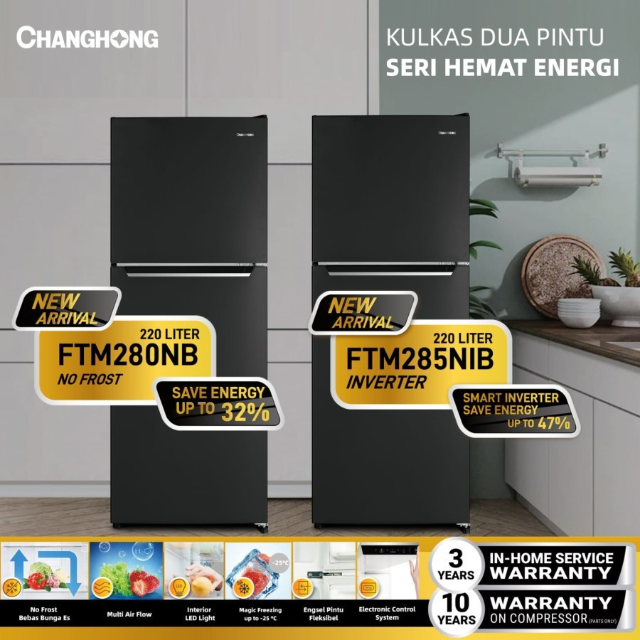 Kulkas Changhong Ftm280NIB Kulkas 2 Pintu No Frost 220 Liter 70 Watt FTM280