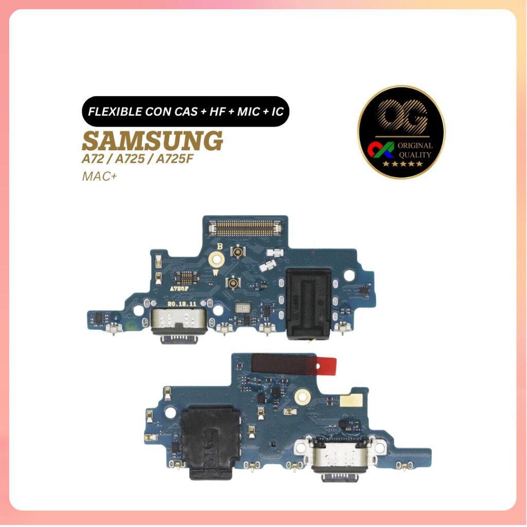 FLEXIBLE SAMSUNG A72 / A725 / A725F CON CAS + HF + MIC + IC (MAC+) Konektor Charger Original