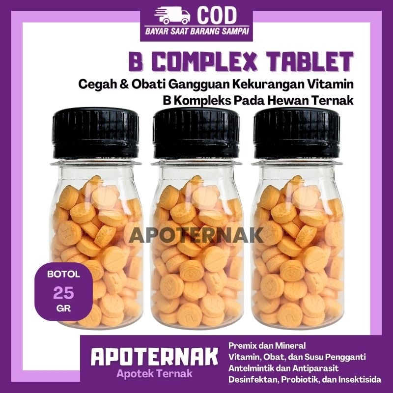 B COMPLEX TABLET BOTOL 25 GRAM - Vitamin B Komplek Hewan Meningkatkan Kesehatan & Nafsu Makan Sapi K