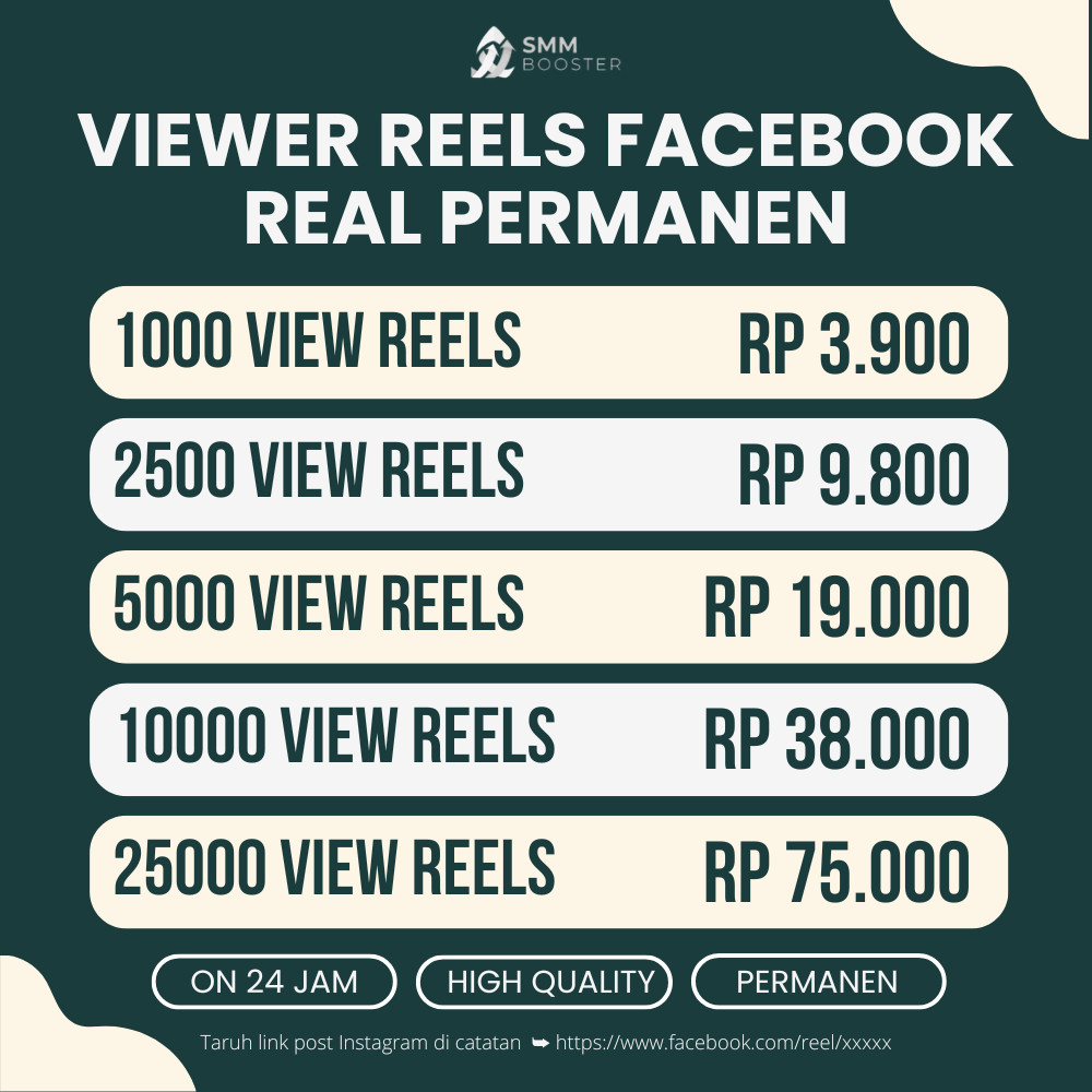 VIEWER REELS FACEBOOK VIEWS HQ PERMANEN BERGARANSI PROSES CEPAT TERMURAH