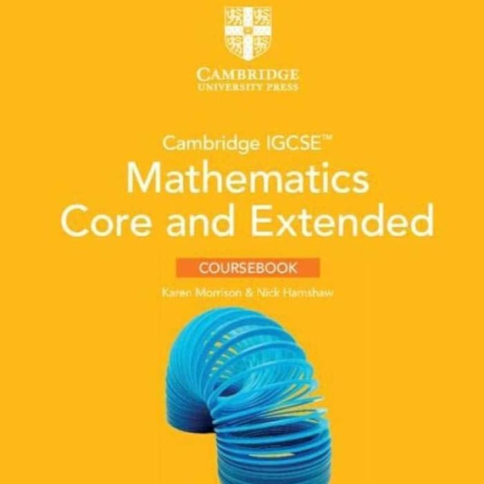 Cambridge IGCSE Mathematics Core and Extended COURSEBOOK