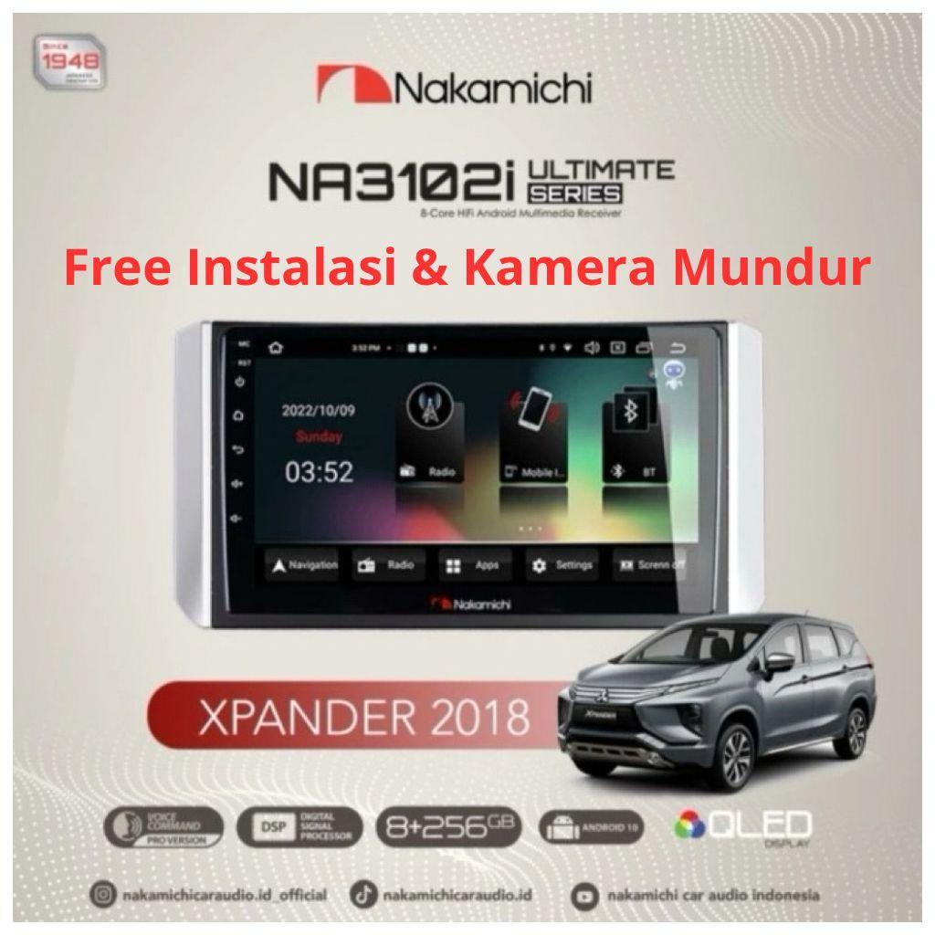 Nakamichi Android Ultimate NA3102i 8/256 Xpander 9 2018- GARANSI RESMI - 100% BARANG ORIGINAL