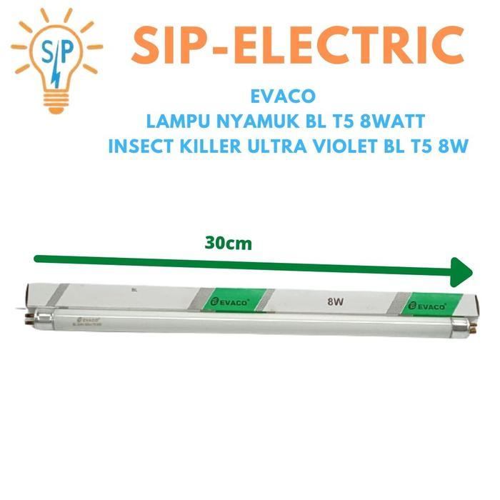 EVACO LAMPU NYAMUK BL T5 8WATT / INSECT KILLER ULTRA VIOLET BL T5 8W