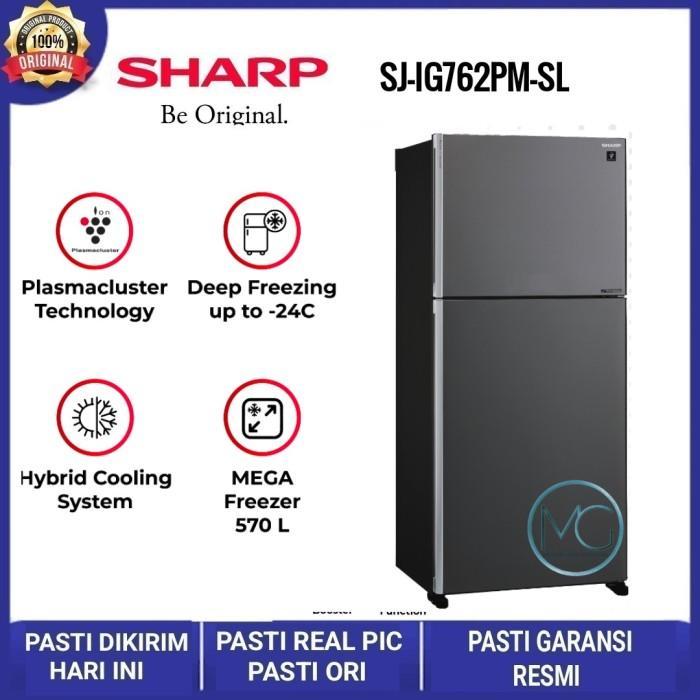 Kulkas SHARP SJ-IG762PM-SL Inverter 570 Liter 2 Pintu SJIG762 762