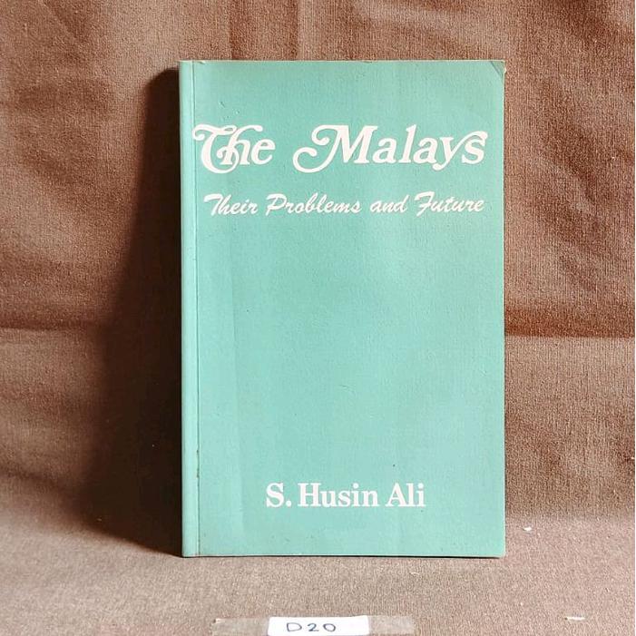 The Malays - Their Problems and Future