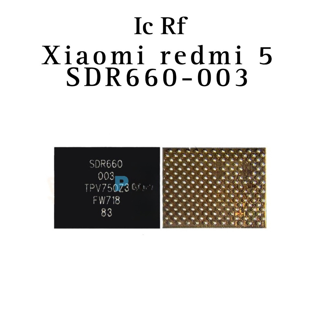 ISP TOOLS IC RF SDR660-003 / SDR 660 003 / SDR660003 - Redmi 5 / Redmi Note 5 Pro / Redmi Note 7 / R