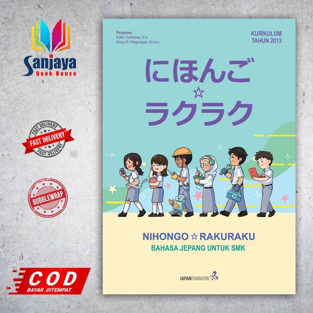 Nihongo Rakuraku Bahasa Jepang untuk SMK .